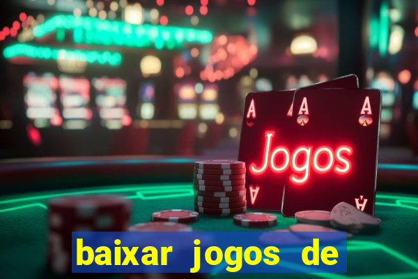 baixar jogos de ganhar dinheiro gratuito